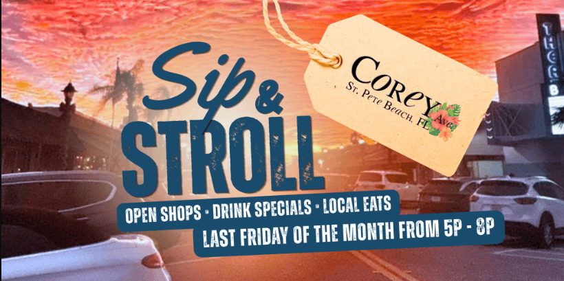 Sip & Stroll on Corey Avenue
