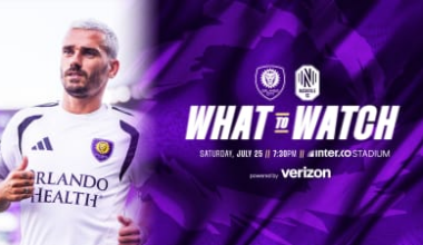 What to watch, powered by Verizon, as Orlando City host Nashville for first home game since May
