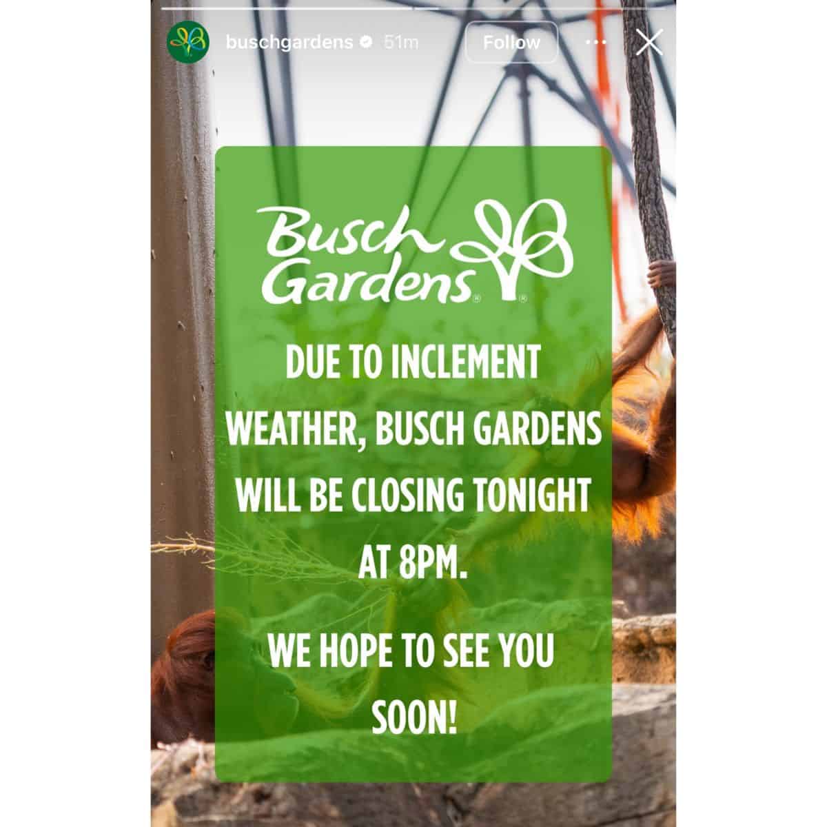 Busch Gardens Tampa Bay posts a notice that it is closing early on Tuesday June 29 due to inclement weather.