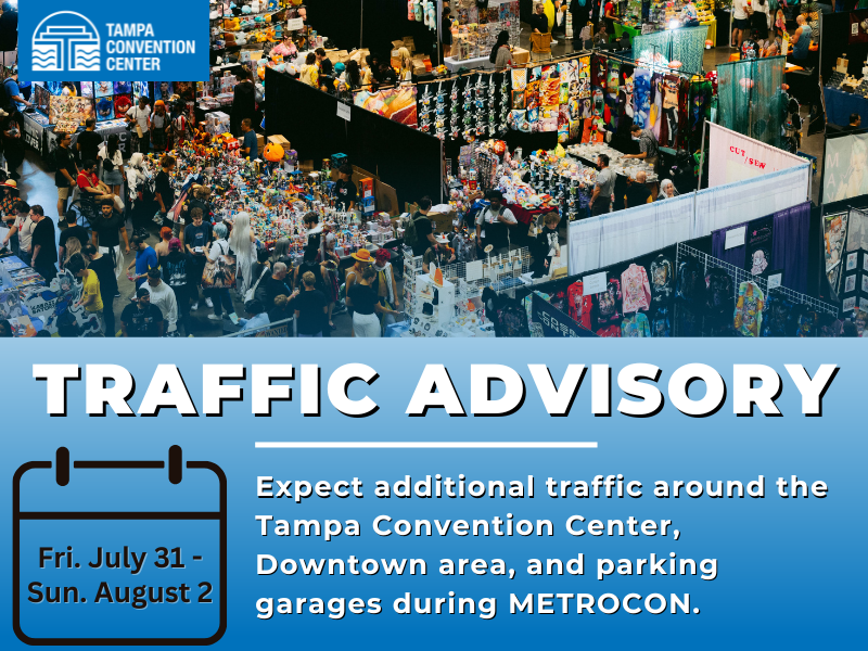 Traffic Advisory: METROCON July 31-August 2, 2026