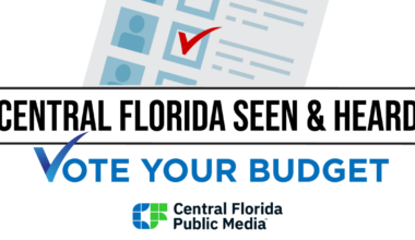 Central Florida Seen & Heard event: Vote Your Budget