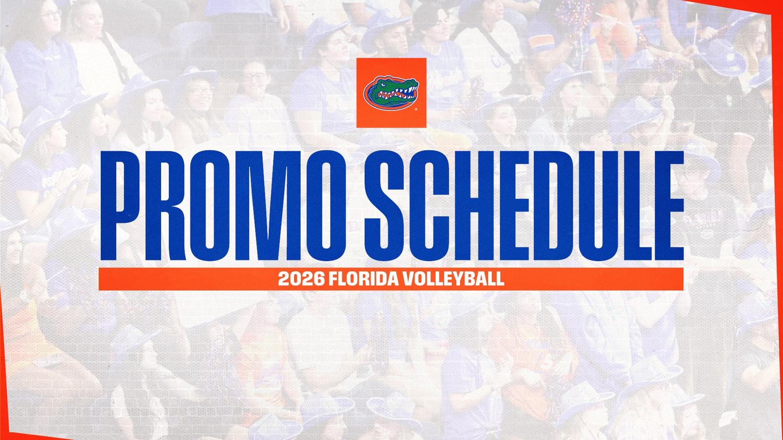 Florida Volleyball Announces 2026 Promotional Schedule