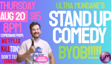 ST PETE COMEDY SHOW @ ULTRA MUNDANE! BYOB COMEDY!