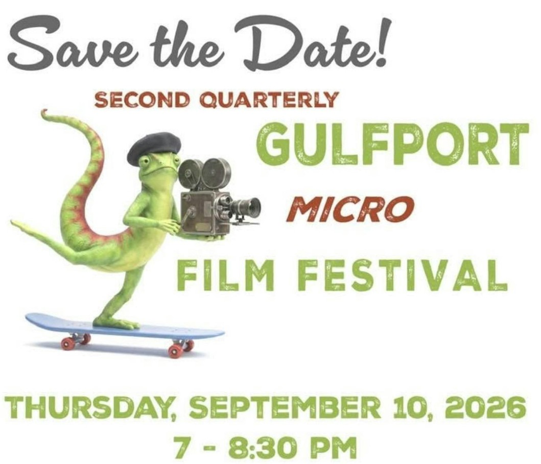 Second Quarterly Gulfport Micro Film Festival