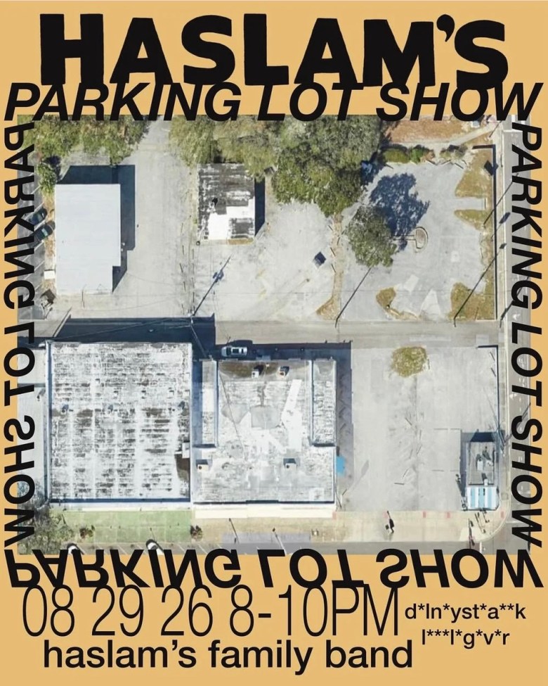 A promotional poster framed in black against a dark background for the "Haslam's Parking Lot Show" taking place in St. Petersburg, Florida, on August 29, 2026, from 8:00 PM to 10:00 PM. The center of the flyer features an aerial satellite view of Haslam's Book Store and its surrounding parking lot layout. Bold black typography reads "HASLAM'S PARKING LOT SHOW" along the top, bottom, and vertical side borders, featuring musical performances by Haslam's Family Band along with supporting acts listed on the lower right.