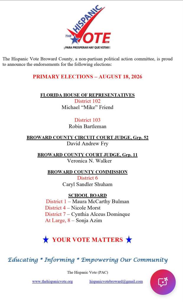 The real slate of endorsed candidates by Hispanic Vote in Broward County.