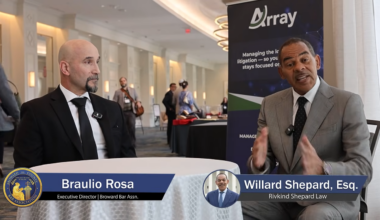 In the Know: Willard Shepard Talks with Braulio Rosa of the Broward Bar Association