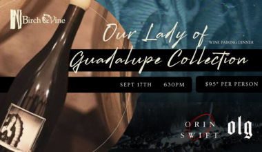 Our Lady of Guadalupe Collection Wine Dinner