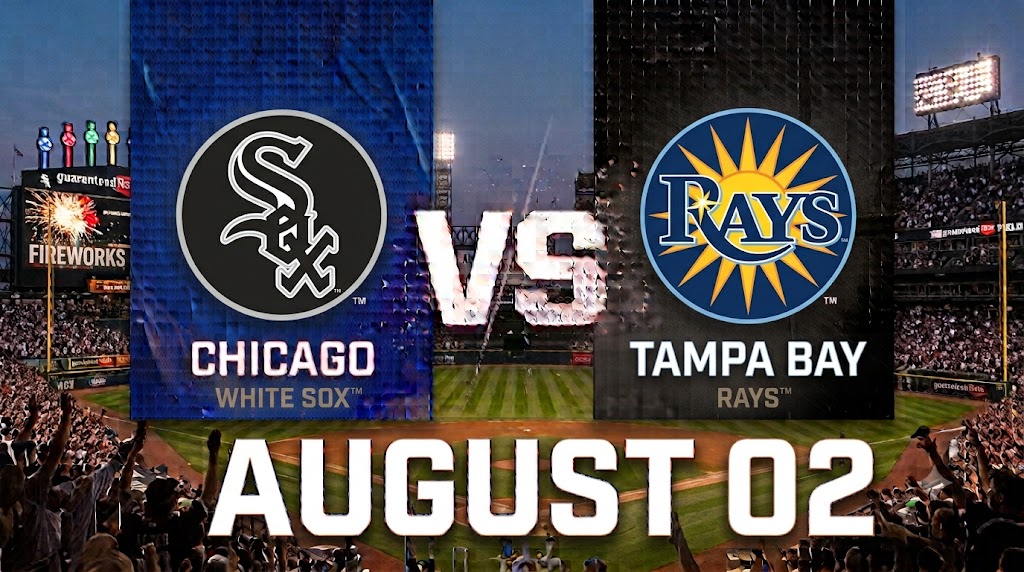 White Sox vs Rays August 2