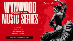 The Wynwood Music Series to feature Los Flamencos
