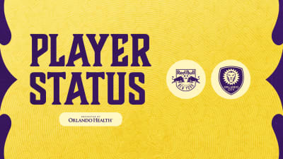 Player status report, presented by Orlando Health: Orlando City SC at Red Bull New York