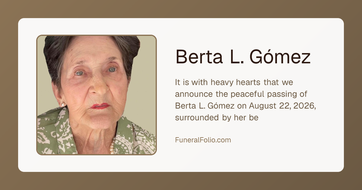 Berta L. Gómez - Obituary