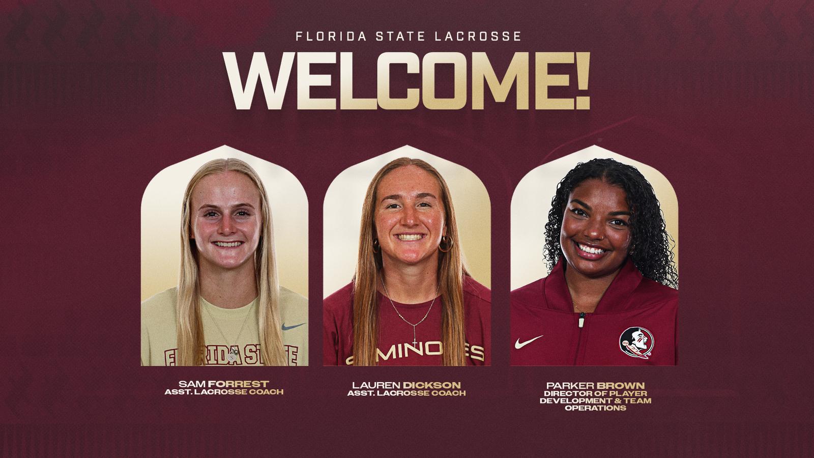 Forrest, Dickson and Brown Join Florida State Lacrosse Staff