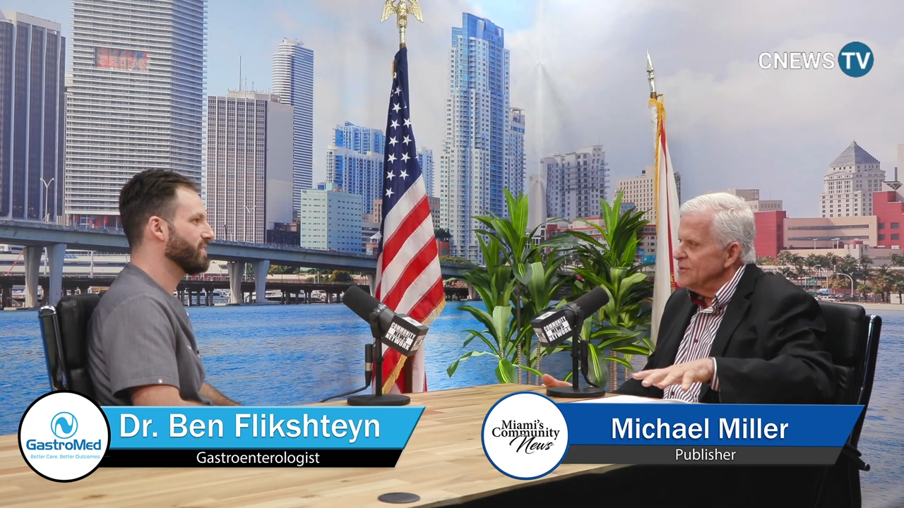Gut Check: Dr. Ben Flikshteyn, GastroMed & Host Michael Miller Miami’s Community News