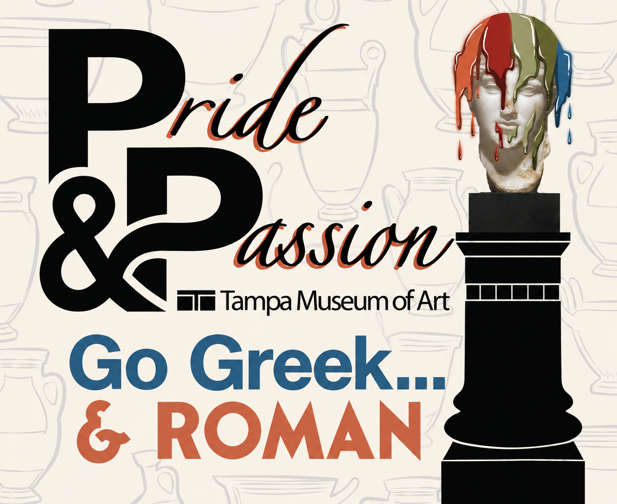 Pride & Passion: Go Greek & Roman at the Tampa Museum of Art
