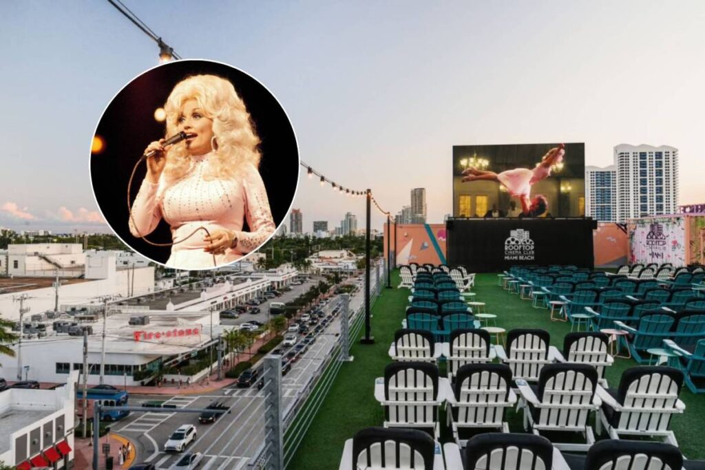 Images of Dolly Parton and Rooftop Cinema Club South Beach