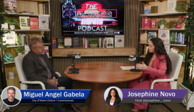 Making Miami Podcast | Josie Novo x Miami Commissioner Miguel Angel Gabela Miami’s Community News
