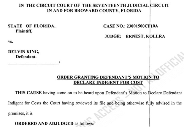A court declared Delvin King indigent, finding he could not pay court costs.