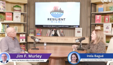 Resilient Miami: Building a Stronger, More Resilient South Florida with James F. Murley