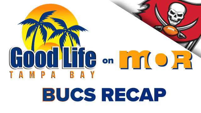 Good Life Tampa Bay Bucs Recap