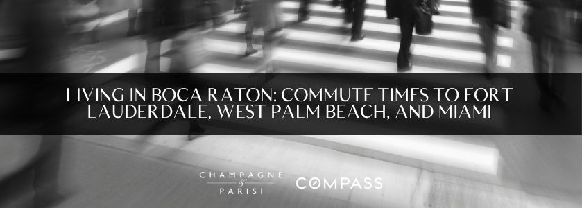 boca raton commute times to nearby cities