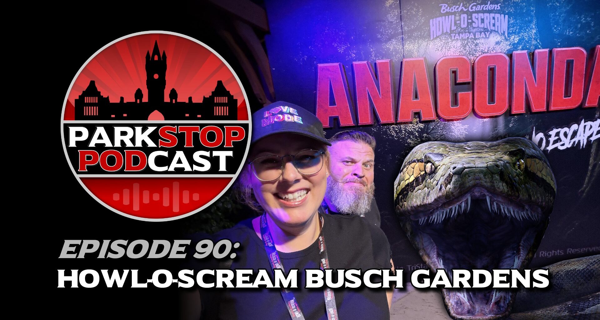 ParkStop Podcast: Episode 90 – Howl-O-Scream Busch Gardens Tampa – Orlando ParkStop