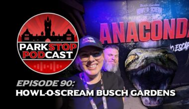 ParkStop Podcast: Episode 90 – Howl-O-Scream Busch Gardens Tampa – Orlando ParkStop