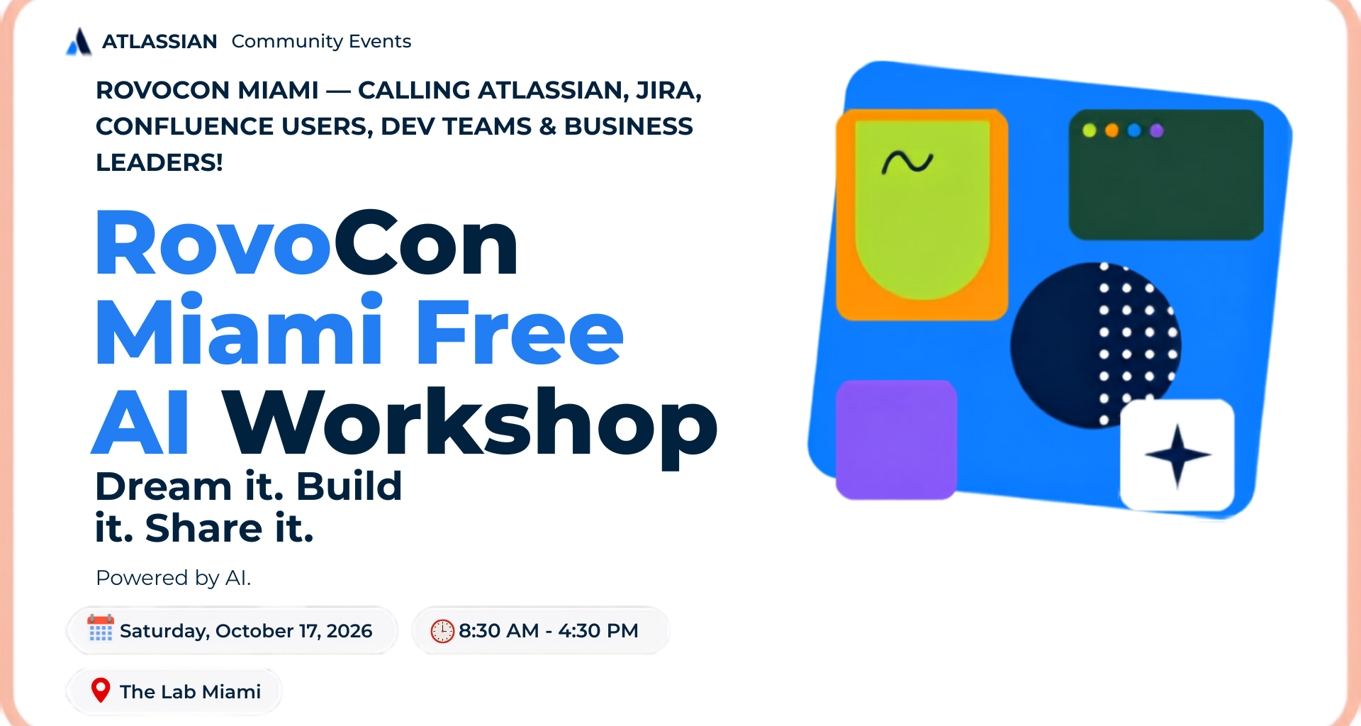 RovoCon Miami: Dream it. Build it. Share it.