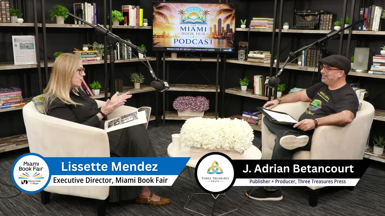 Miami Book Fair’s Lissette Mendez Joins J. Adrian Betancourt on The Miami Book Hub