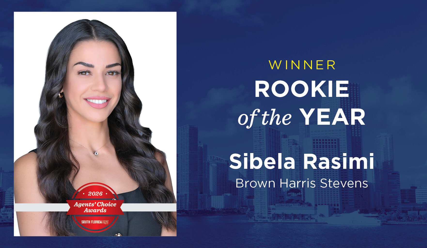 Rookie of the Year: Sibela Rasimi, Brown Harris Stevens  