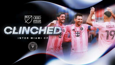 Inter Miami CF clinch Audi 2026 MLS Cup Playoffs spot