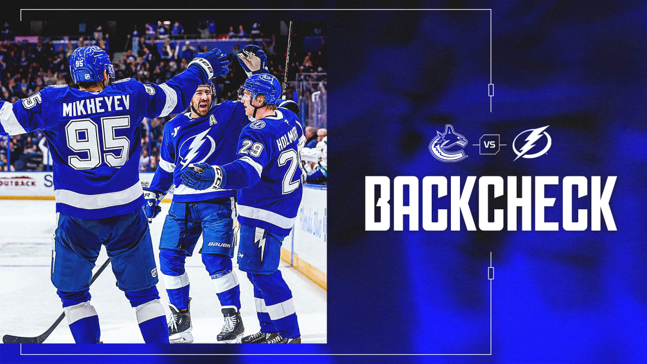 The Backcheck: Kucherov, Bolts stay strong in comeback win over Canucks