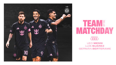 Messi, Suárez and Berterame Named to MLS Team of the Matchday