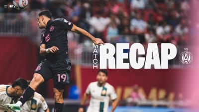 MATCH RECAP: Inter Miami CF Collects Third Straight Victory in 1-3 Road Win Over Atlanta United FC