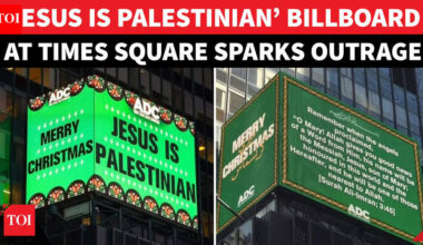 Christmas Fury In NYC: ‘Jesus Is Palestinian’ Ad At Times Square Angers Tourists