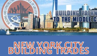 The Greater New York Building And Construction Trades Council Joins With City Officials to Announce $7 Billion In Capital Projects That Will Be Completed By The Unionized Construction Industry With The Signing Of Several PLAs