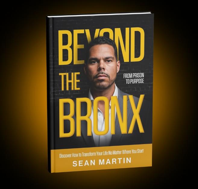 Beyond the Bronx, a Powerful Memoir by Sean Martin, Launches