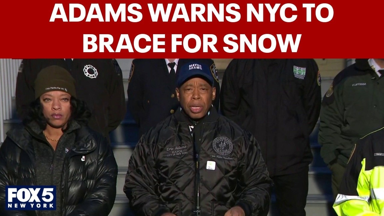 Adams warns New Yorkers to brace for snow storm