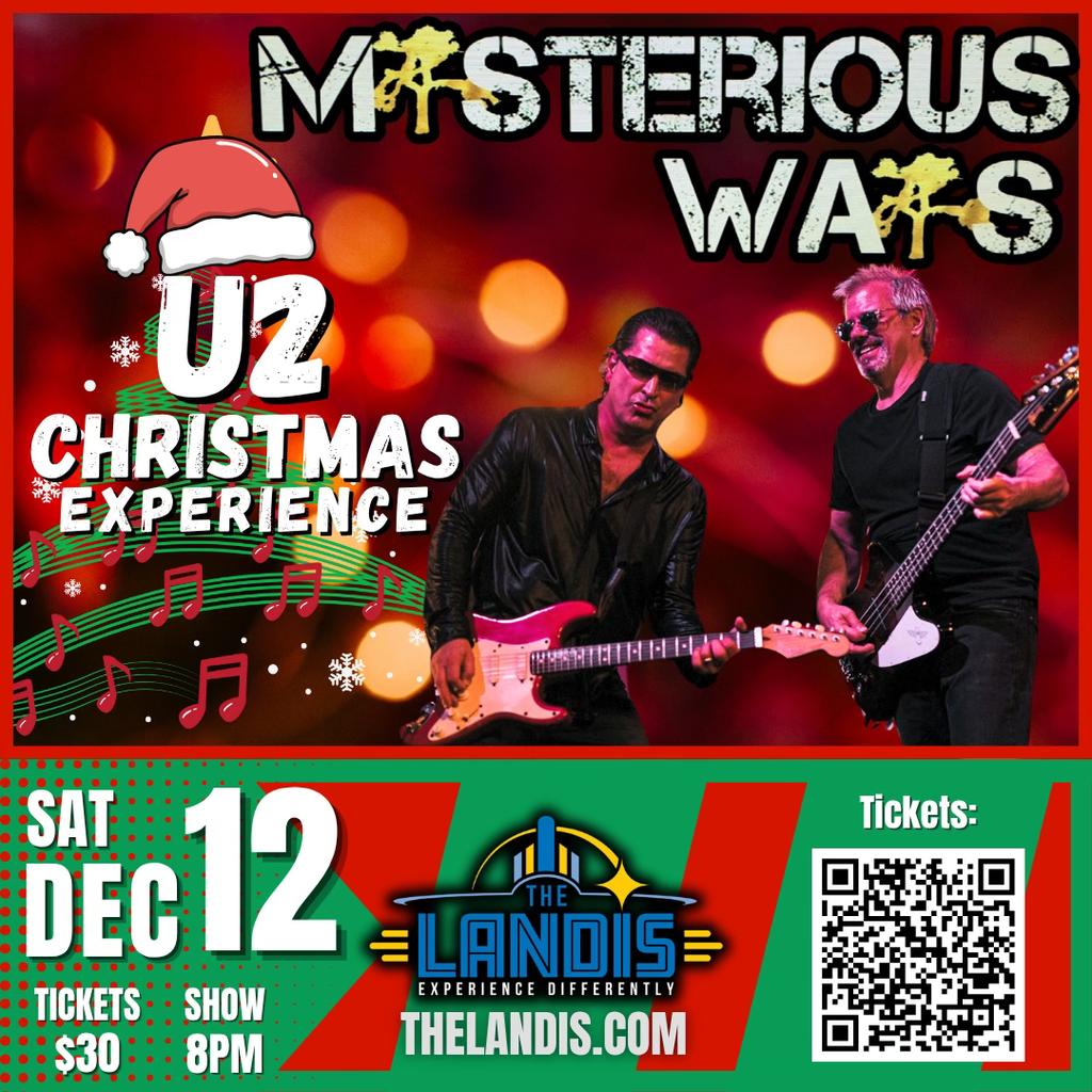The Landis Theater presents Mysterious Ways - The U2 Christmas Experience