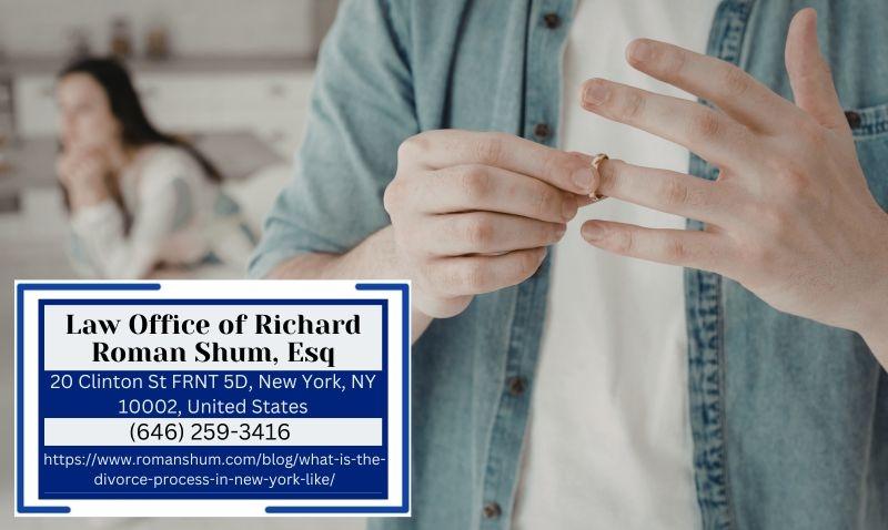 Manhattan Divorce Attorney Richard Roman Shum Explains
