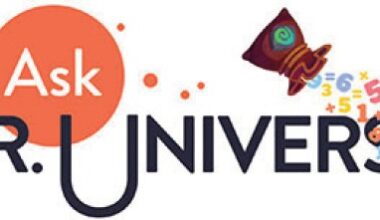 Ask Dr. Universe - Queens Gazette