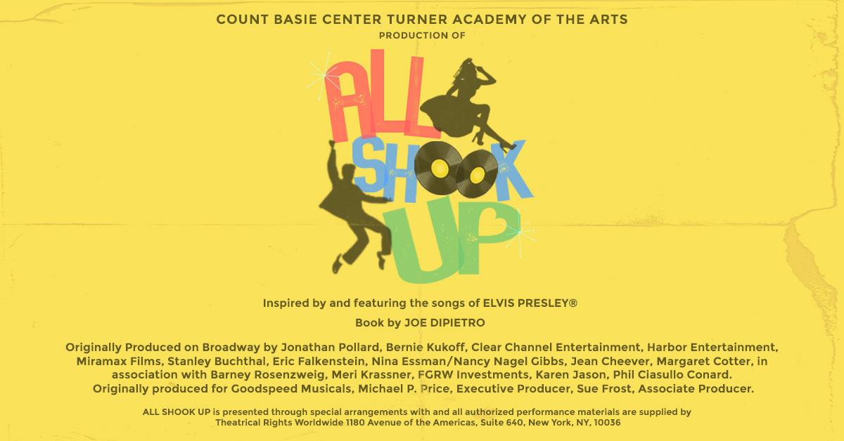 Count Basie Center Turner Academy of the Arts presents "All Shook Up"