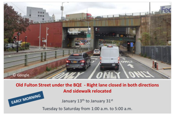 NYCDOT will close the right lane in each direction on Old Fulton Street. Graphic: NYCDOT