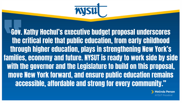 NYSUT President Melinda Person On Governor Hochul’s Executive Budget Proposal: “NYSUT Is Ready To Work With The Governor To Build On This Proposal, Move NY Forward And Ensure Public Education Remains Accessible, Affordable And Strong”