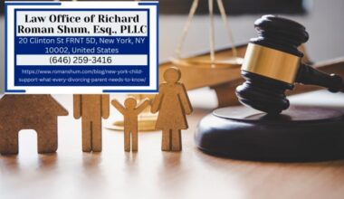 Manhattan Child Support Attorney Richard Roman Shum Explains