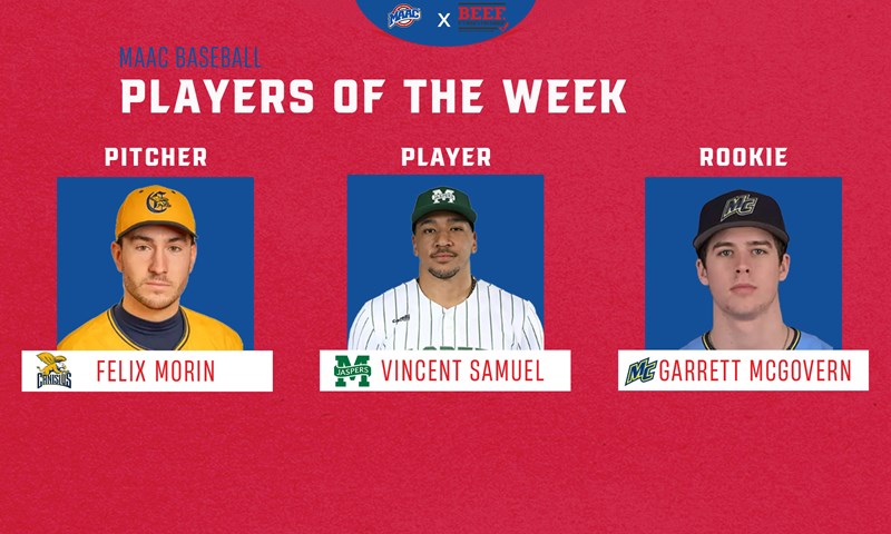 Manhattan’s Samuel, Canisius’ Morin, and Merrimack’s McGovern Named Northeast Beef MAAC Baseball Weekly Award Winners