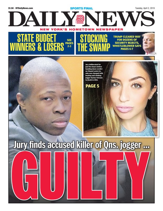 Chanel Lewis found guilty of Karina Vetrano murder. The New York Daily News' front page on April 2, 2019.