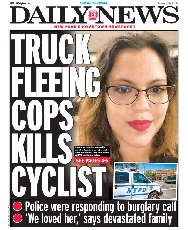 Front page for Oct. 24, 2024: Police were responding to burglary call. "We loved her," says devastated family. Amanda Servedio (above) was hit and killed Tuesday night in Queens by driver fleeing police, who were driving an NYPD van like one below. 