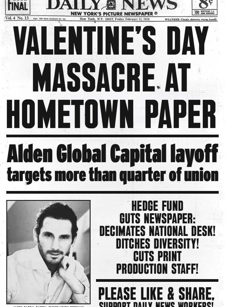 The Daily News Union & The NewsGuild of New York Respond As Alden Global Capital Begins Mass Layoffs At The New York City Daily Newspaper