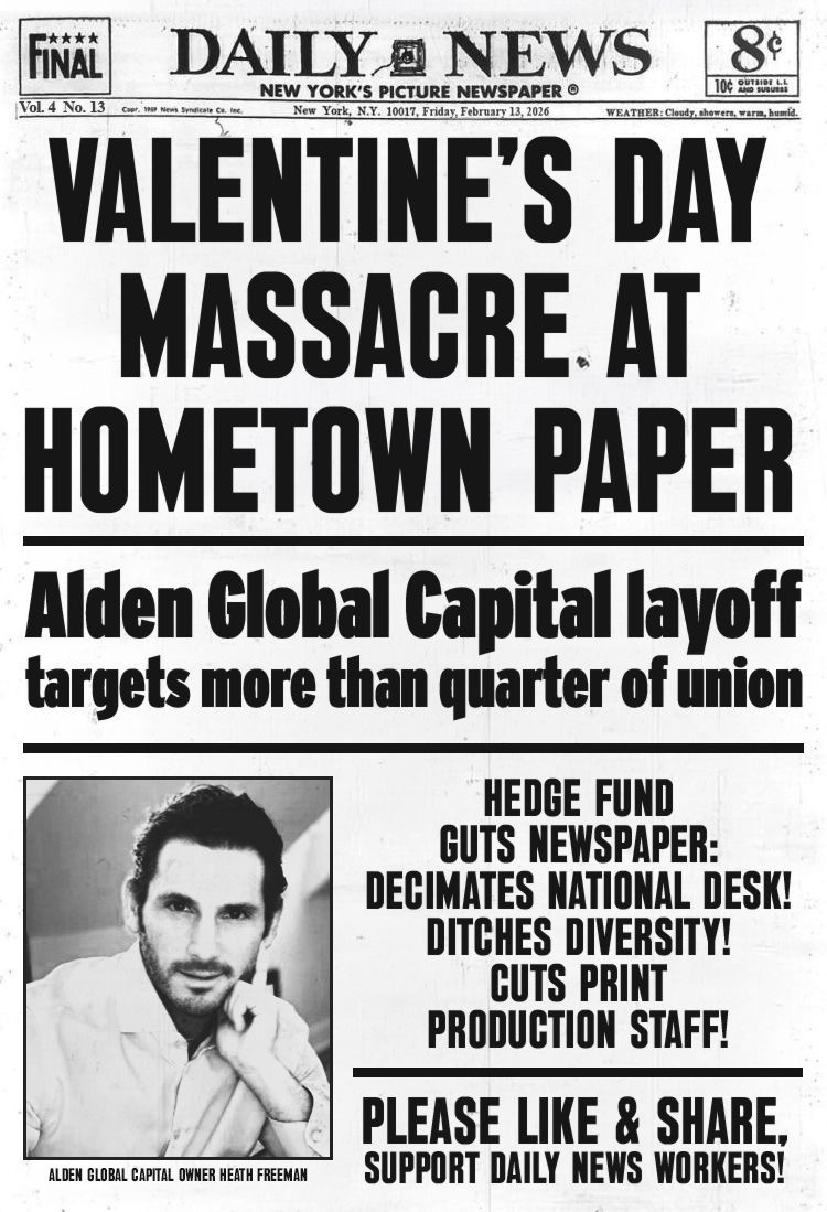 The Daily News Union & The NewsGuild of New York Respond As Alden Global Capital Begins Mass Layoffs At The New York City Daily Newspaper